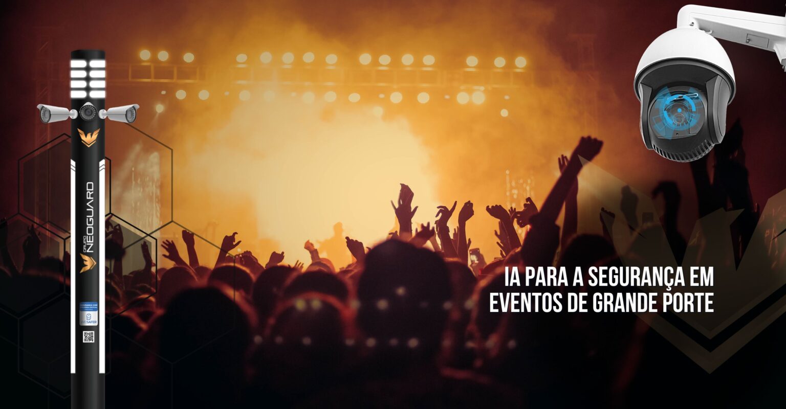 IA para a Segurança em Eventos de Grande Porte - Neoguard